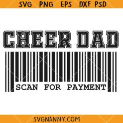 Cheer dad barcode SVG, Cheer Dad Scan For Payment SVG, Cheerleader Svg     