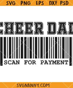 Cheer dad barcode SVG, Cheer Dad Scan For Payment SVG, Cheerleader Svg     