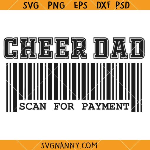 Cheer dad barcode SVG, Cheer Dad Scan For Payment SVG, Cheerleader Svg     