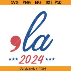 Comma La svg, Kamala Harris 2024 SVG, Funny Presidential Election SVG, Kamala Harris Comma La SVG, Kamala Harris Democrats SVG  