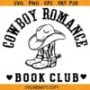 Cowboy Romance Book club SVG, Book Club Babe SVG, Librarian svg,Bookish svg, Book lover svg