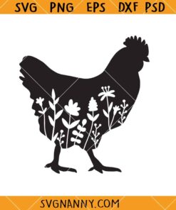 Floral chicken SVG, Flower Chicken SVG, Floral Chicken Silhouette SVG File     