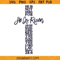 He is not here He is risen SVG, Easter Cross SVG, Easter SVG, Christian SVG  