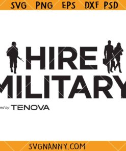 Hire Military Powered By Tenova SVG, Veterans And Service Members SVG