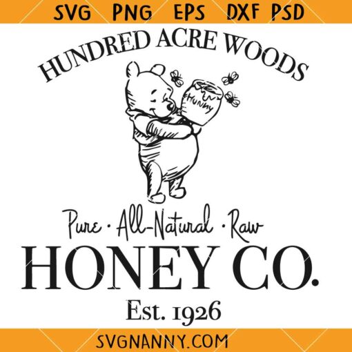 Hundred acre woods Winnie Pooh Honey Co svg, Winnie the Pooh SVG, Winnie Pooh Honey Co svg    