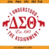 I Understood the assignment Delta Sigma Theta SVG, Delta Sigma Theta svg, Delta Sigma Theta Sorority SVG       