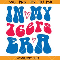 In my 76ers Era SVG, Retro Wavy Letters SVG, Philadelphia Basketball SVG, 76era Basketball SVG, Sixers Gang SVG