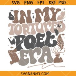 In my Tortured Poet Era SVG, Retro Wavy Text SVG, bookworm svg, Taylor swift Album svg   