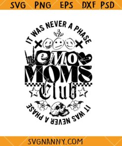 It Was Never A Phase Emo Moms Club SVG, Rock Mama Svg, It's Was Never A Phase SVG, Motherhood Svg, Rockin Mama Svg, Mom Life Svg
