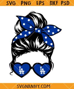 LA Dodgers Messy bun SVG, Dodgers Life SVG, Messy Bun Mom Dodgers SVG, Los Angeles Dodgers SVG, Dodgers Baseball SVG    