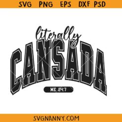 Literally Cansada Svg, Latina Svg, Cansada Svg, Mexican Svg, Puerto Rican Svg