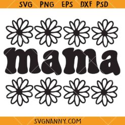Mama sunflower SVG, Mama SVG, Mother SVG, Mother’s Day Shirt SVG, Mom life SVG