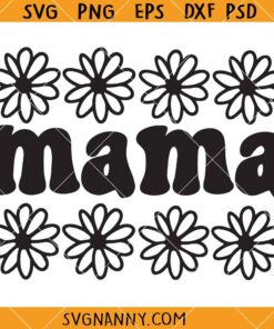 Mama sunflower SVG, Mama SVG, Mother SVG, Mother’s Day Shirt SVG, Mom life SVG