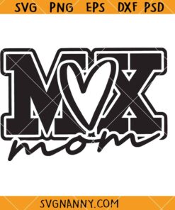 Motocross mom SVG, Moto Mom SVG, Motocross Svg, Racing Mom SVG, Moto Mom Shirt SVG
