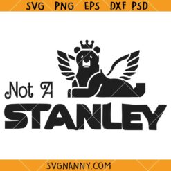 Not a Stanley SVG, Stanley Logo inspired SVG, funny Stanley logo svg, Stanley tumbler logo svg