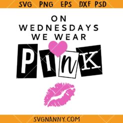 On Wednesdays we wear pink SVG, Mean Girls SVG, Pink quotes SVG   