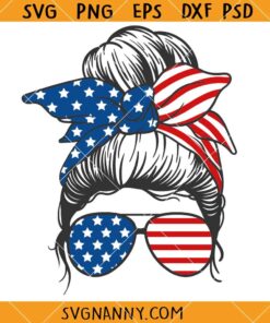 Patriotic Messy bun SVG, 4th of July Svg, Patriotic Mom Svg, Independence Day Svg, Mom Life USA Svg