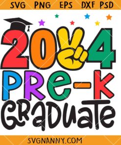 Pre K Graduate 2024 Svg, Preschool Graduate 2024 Svg, Last Day Of School SVG, Pre-K Grad 2024 SVG