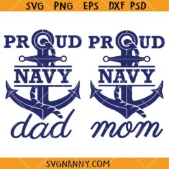 Proud Navy dad mom SVG, Proud Navy Mom SVG, Proud Navy Dad svg, Military veteran svg, US Navy veteran svg 