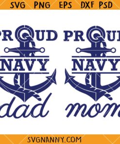 Proud Navy dad mom SVG, Proud Navy Mom SVG, Proud Navy Dad svg, Military veteran svg, US Navy veteran svg 