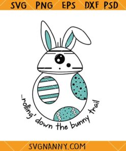 Rolling Down The Bunny Trail SVG, Easter Alien SVG, Easter Space SVG    