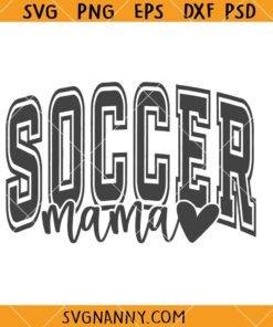 Soccer mama SVG, Soccer Mom Life Svg, Soccer Shirt SVG, Game Day Vibes SVG  