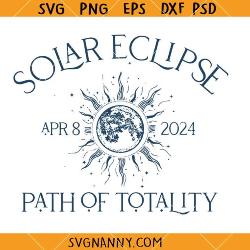 Solar Eclipse 2024 Path of Totality SVG,Path Of Totality SVG PNG, Total Solar Eclipse April 8 2024 SVG, NY 2024 Solar Eclipse SVG, Soral eclipse SVG, Suni SVG