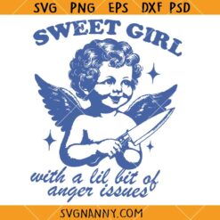 Sweet Girl with a lil bit of anger issues svg, Retro Angel Design SVG, Funny Sweet Girl SVG    
