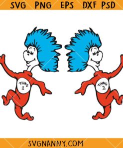 Thing 1 and Thing 2 svg, Dr seuss SVG, Thing 1 Thing 2 SVG    