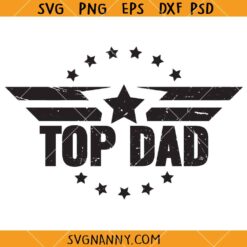 op Dad distressed SVG, Top Dad Top Gun Logo SVG, Veteran Dad SVG  