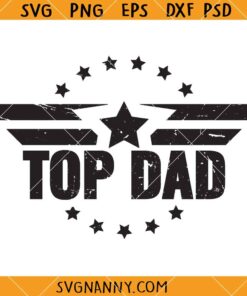 op Dad distressed SVG, Top Dad Top Gun Logo SVG, Veteran Dad SVG  