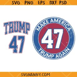Trump 47 svg, Distressed Trump 47 SVG, Trump Supporter SVG, Donald Trump svg    