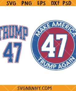 Trump 47 svg, Distressed Trump 47 SVG, Trump Supporter SVG, Donald Trump svg    