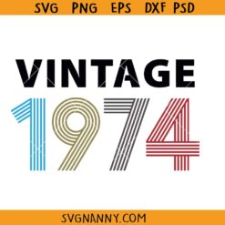 Vintage 1974 svg, 1974 svg, Aged to perfection SVG, 50th Birthday SVG