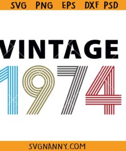 Vintage 1974 svg, 1974 svg, Aged to perfection SVG, 50th Birthday SVG