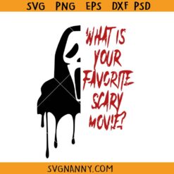 Whats you favorite scary movie SVG, Movies Horror Svg, Horror Movie Shirt SVG  