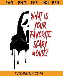 Whats you favorite scary movie SVG, Movies Horror Svg, Horror Movie Shirt SVG  