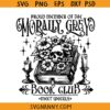 Proud member of the Morally Grey Book Club SVG, Dark Romance Svg, Bookish SVG   