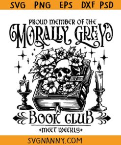 Proud member of the Morally Grey Book Club SVG, Dark Romance Svg, Bookish SVG   