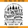 White Christmas Movie svg, Christmas Song Haynes Sisters SVG, Sisters White Christmas SVG 