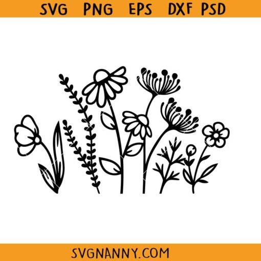 Wild flowers SVG, Inspirational Wild flowers SVG, Flowers SVG, Bouquet SVG