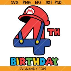4th Birthday Mario SVG, Super mario 4th birthday SVG, birthday boy SVG   