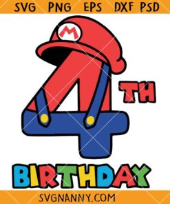 4th Birthday Mario SVG, Super mario 4th birthday SVG, birthday boy SVG   