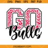 Go Bulls Leopard Print SVG, Go Bulls Football Svg, Run Bulls Svg, Cheer Mom SVG