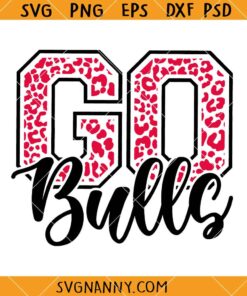 Go Bulls Leopard Print SVG, Go Bulls Football Svg, Run Bulls Svg, Cheer Mom SVG