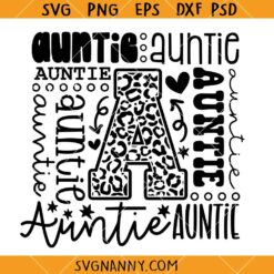 Auntie Typography SVG , Auntie Svg, Mothers Day Svg, Aunt Shirt Svg