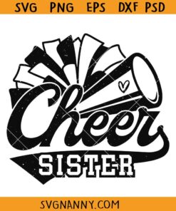 Cheer sister SVG, Cheer Sister Shirt SVG, Love Cheerleading Svg