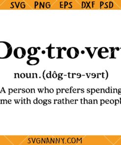 Dogtrovert Definition SVG, Dog Quote Svg, Dog Mom Svg