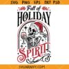 Full of Holiday spirit SVG, Christmas svg, holiday svg, Christmas shirt svg 