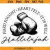 Hard fought Hallelujah svg, Praise and worship music song SVG